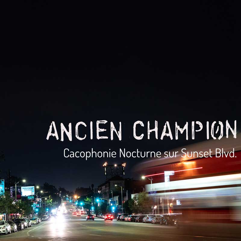 cover art for Cacophonie Nocturne sur Sunset Blvd